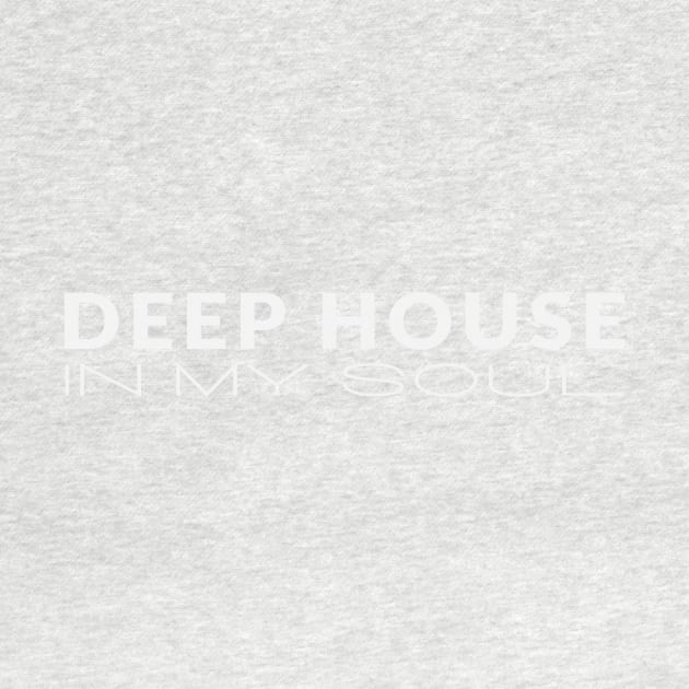 Deep House In My Soul by Johnny M